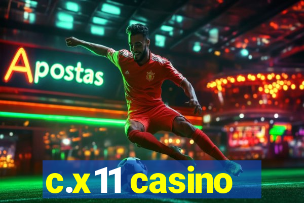 c.x11 casino